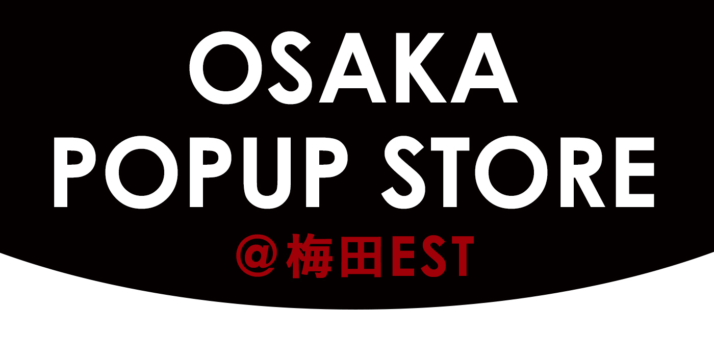 LVEU. OSAKA POPUP STORE